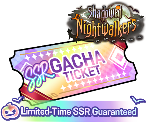 Shadowed Nightwalkers Limited-Time SSR Guaranteed Gacha Ticket