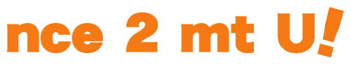 nce 2 mt U!