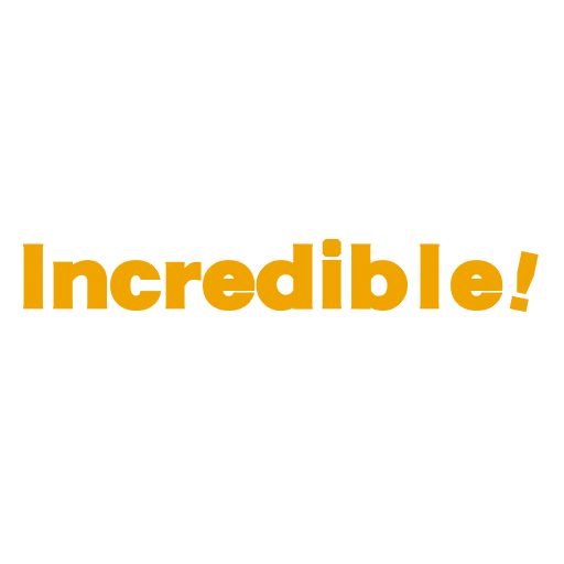 Incredible!